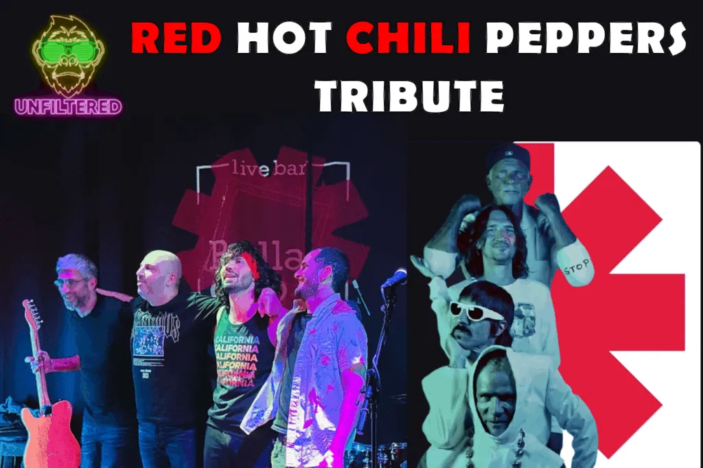 RED HOT CHILI PEPPERS מופע מחווה UNFILTERED